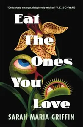 Griffin |  Eat the Ones You Love | eBook | Sack Fachmedien