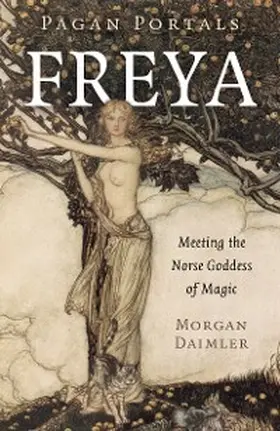 Daimler |  Pagan Portals - Freya | eBook | Sack Fachmedien