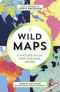 Higgins / Packham |  Brilliant Maps in the Wild | Buch |  Sack Fachmedien