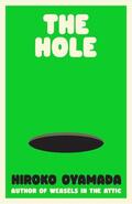Oyamada |  The Hole | Buch |  Sack Fachmedien