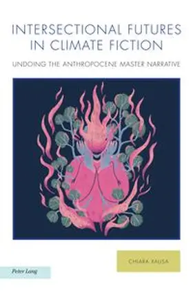 Xausa |  Intersectional Futures in Climate Fiction | Buch |  Sack Fachmedien