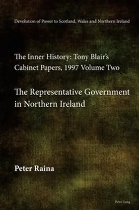 Raina |  Devolution of Power to Scotland, Wales and Northern Ireland: The Inner History | Buch |  Sack Fachmedien