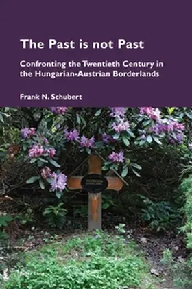 Schubert |  The Past is not Past | Buch |  Sack Fachmedien