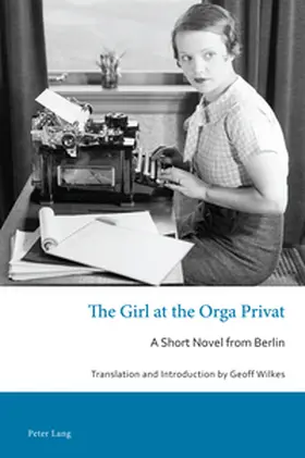 Wilkes / Braune |  The Girl at the Orga Privat | Buch |  Sack Fachmedien