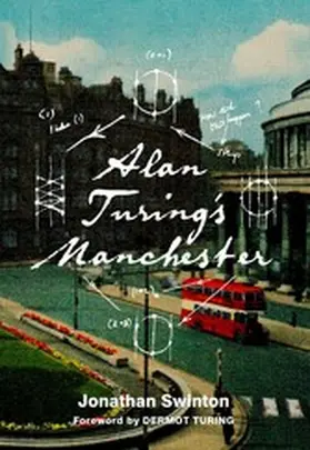 Swinton |  Alan Turing's Manchester | eBook | Sack Fachmedien