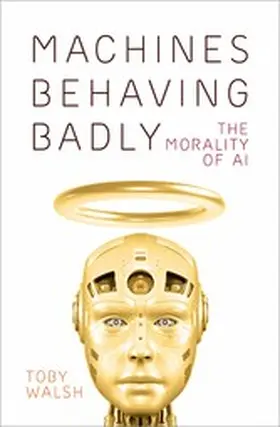Walsh |  Machines Behaving Badly | eBook | Sack Fachmedien