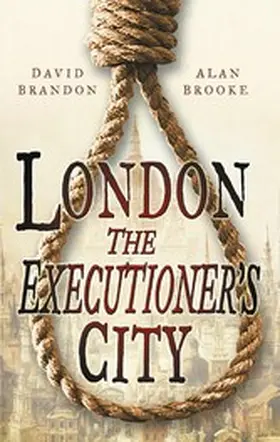 Brandon / Brooke |  London: The Executioner's City | eBook | Sack Fachmedien