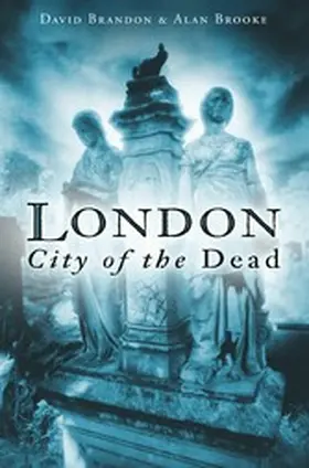 Brandon / Brooke |  London: City of the Dead | eBook | Sack Fachmedien