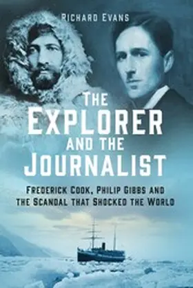 Evans |  The Explorer and the Journalist | eBook | Sack Fachmedien