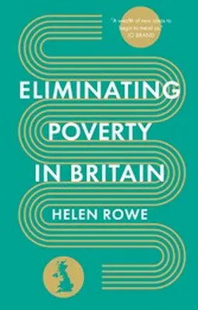 Rowe |  Eliminating Poverty in Britain | eBook | Sack Fachmedien