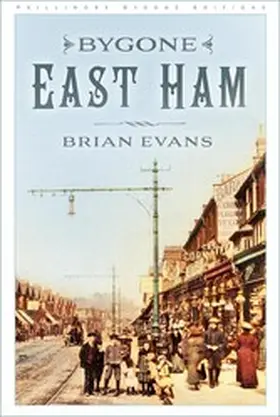 Evans |  Bygone East Ham | eBook | Sack Fachmedien