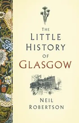 Robertson |  The Little History of Glasgow | eBook | Sack Fachmedien