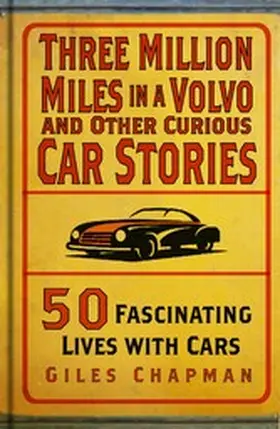 Chapman |  Three Million Miles in a Volvo and Other Curious Car Stories | eBook | Sack Fachmedien