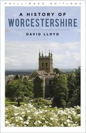 Lloyd |  A History of Worcestershire | eBook | Sack Fachmedien