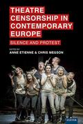 Etienne / Megson |  Theatre Censorship in Contemporary Europe | Buch |  Sack Fachmedien