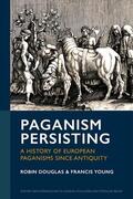 Douglas / Young |  Paganism Persisting | Buch |  Sack Fachmedien