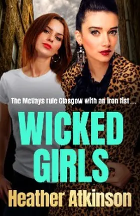 Atkinson |  Wicked Girls | eBook | Sack Fachmedien