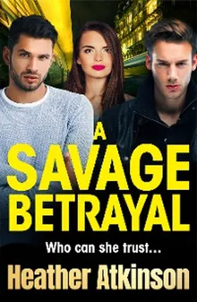 Atkinson |  A Savage Betrayal | eBook | Sack Fachmedien
