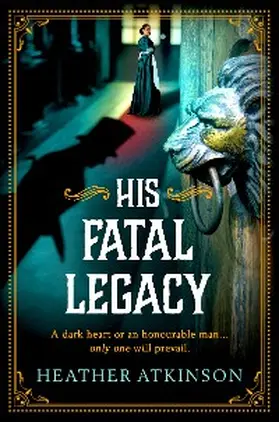 Atkinson |  His Fatal Legacy | eBook | Sack Fachmedien