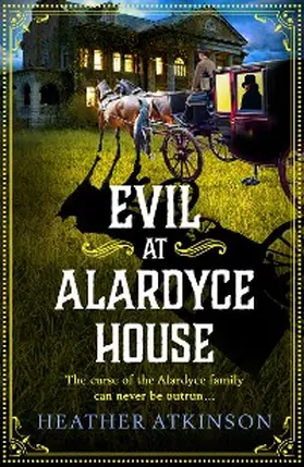 Atkinson |  Evil at Alardyce House | eBook | Sack Fachmedien