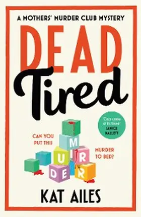Ailes |  Dead Tired | eBook | Sack Fachmedien