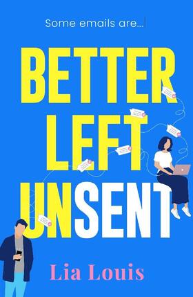 Louis |  Better Left Unsent | Buch |  Sack Fachmedien