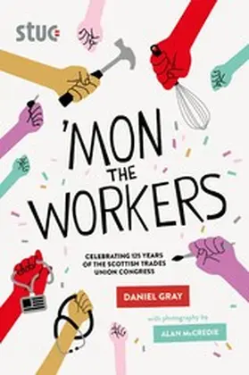 Gray |  'Mon the Workers | eBook | Sack Fachmedien