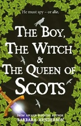 Henderson |  The Boy, The Witch and The Queen of Scots | eBook | Sack Fachmedien