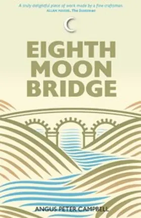 Campbell |  Eighth Moon Bridge | eBook | Sack Fachmedien