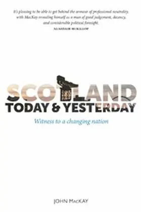 Mackay |  Scotland Today and Yesterday | eBook | Sack Fachmedien