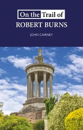Cairney |  On the Trail of Robert Burns | eBook | Sack Fachmedien