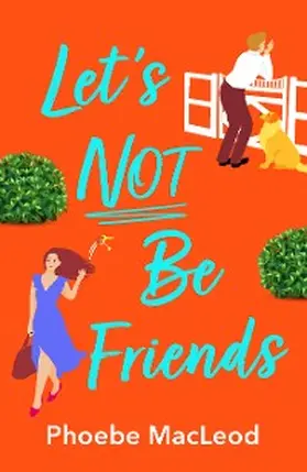 Macleod |  Let's Not Be Friends | eBook | Sack Fachmedien