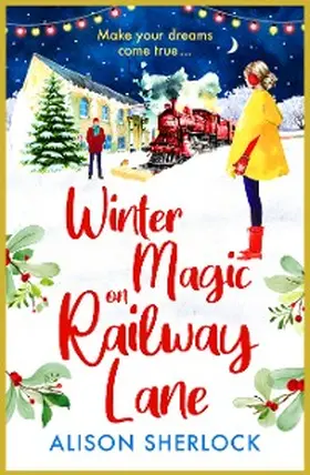 Sherlock |  Winter Magic on Railway Lane | eBook | Sack Fachmedien