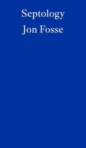 Fosse / Searls |  Septology - WINNER OF THE 2023 NOBEL PRIZE IN LITERATURE | eBook | Sack Fachmedien