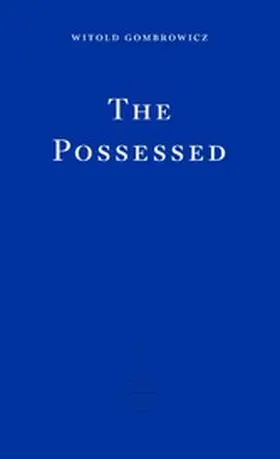 Gombrowicz |  The Possessed | eBook | Sack Fachmedien