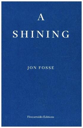 Fosse |  A Shining | Buch |  Sack Fachmedien