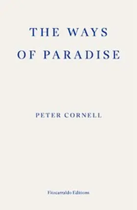 Cornell |  The Ways of Paradise | eBook | Sack Fachmedien