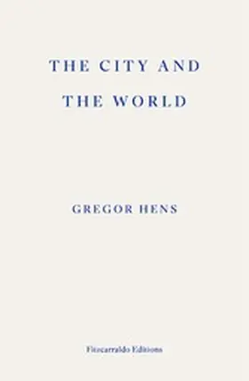 Hens |  The City and the World | eBook | Sack Fachmedien