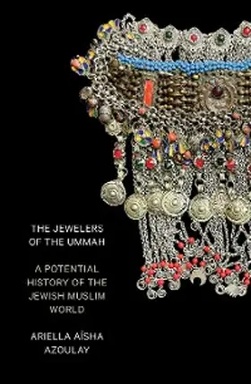 Azoulay |  The Jewelers of the Ummah | eBook | Sack Fachmedien