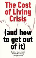 Lapavitsas / Nicholls / Meadway |  The Cost of Living Crisis | Buch |  Sack Fachmedien