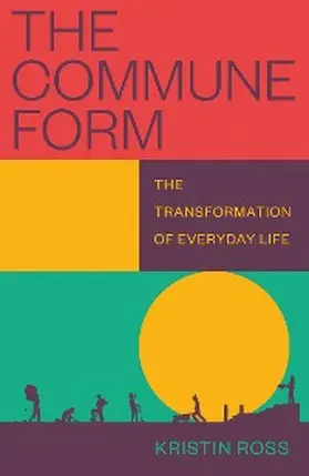 Ross |  The Commune Form | eBook | Sack Fachmedien