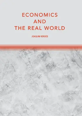 Vergés |  Economics and the Real World | Buch |  Sack Fachmedien