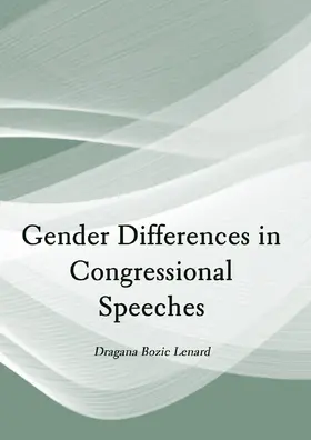 Lenard |  Gender Differences in Congressional Speeches | Buch |  Sack Fachmedien
