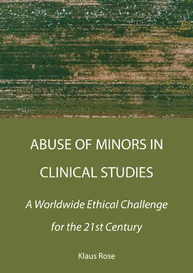 Rose |  Abuse of Minors in Clinical Studies | Buch |  Sack Fachmedien