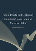 Vojnovic |  Public-Private Partnerships in European Union Law and Member States | Buch |  Sack Fachmedien