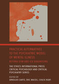 Cantú / Maisel / Ruby |  Practical Alternatives to the Psychiatric Model of Mental Illness | Buch |  Sack Fachmedien