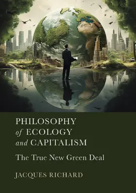 Richard | Philosophy of Ecology and Capitalism | Buch | 978-1-80441-338-8 | sack.de