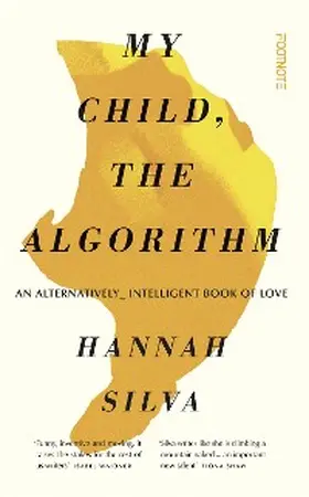 Silva |  My Child, the Algorithm | eBook | Sack Fachmedien