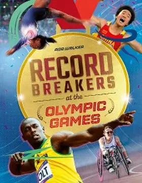 Walker |  Record Breakers at the Olympic Games | eBook | Sack Fachmedien