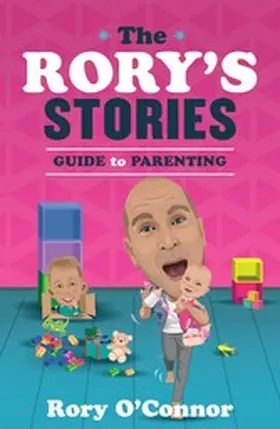 O'Connor |  The Rory's Stories Guide to Parenting | eBook | Sack Fachmedien